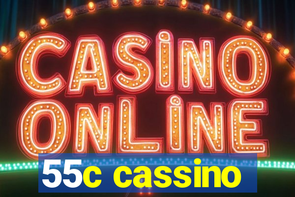 55c cassino